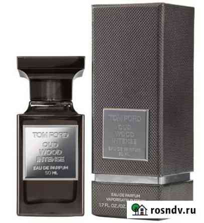 Парфюмерия оригиналTom Ford Oud Wood Intense Сыктывкар