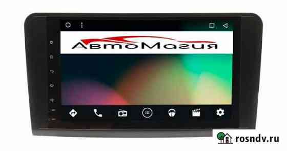 Магнитола Mercedes ML (W164), GL (X164) Android Калининград