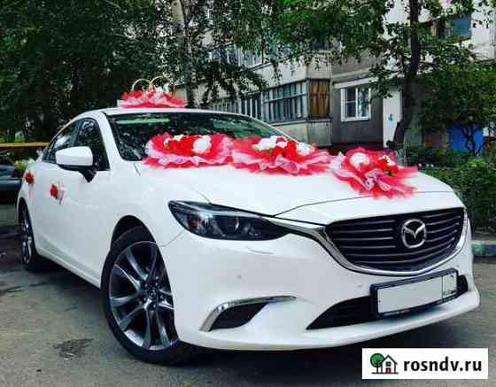 Авто на свадьбу новая Мазда 6 Рассказово