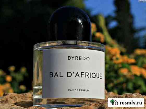 Bal dAfrique Byredo Новомосковск