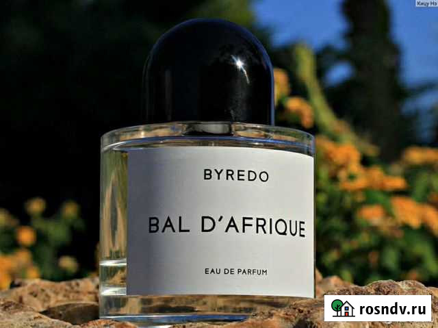 Bal dAfrique Byredo Новомосковск - изображение 1