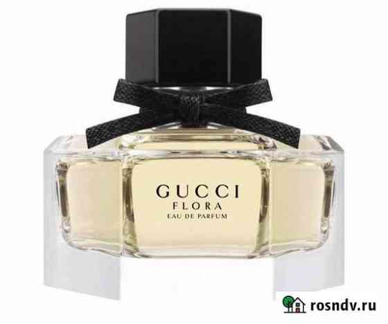 Туалетная вода Gucci Flora 30ml оригинал Владикавказ