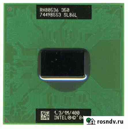 Б/у процессор Celeron M350, SL86L Краснодар