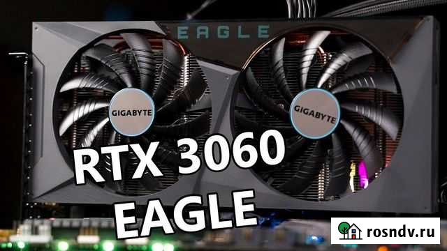 Gigabyte GeForce RTX 3060 eagle OC 12G Не LHR Омск - изображение 1