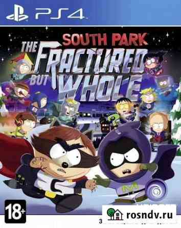 PS4 диск South Park: The Fractured But Whole,новый Калининград