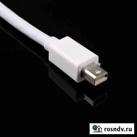 Новы Mini Displayport-hdmi DVI VGA Воронеж