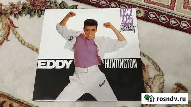 LP Eddy Huntington Bang Bang Baby ZYX Records Рязань - изображение 1