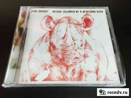 Paul Gilbert-Silence Followed By A Deafening Roar Москва