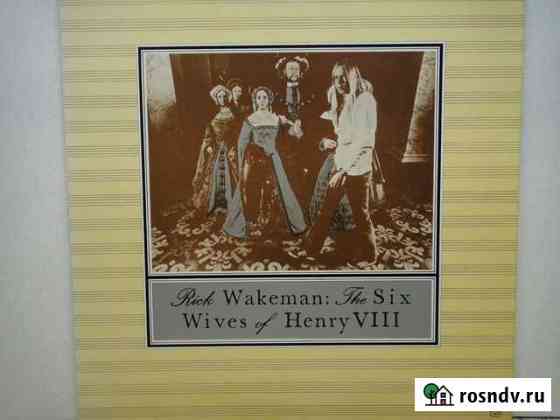 LP R.Wakeman - The six wives of Henry 8 Владивосток