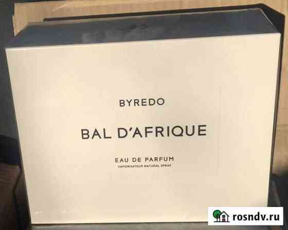 Парфюм Byredo Bal d’afrique 100 ml Петропавловск-Камчатский