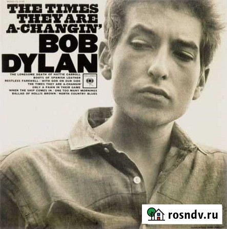 Bob Dylan The Times They Are A Changin Lp Северодвинск - изображение 1