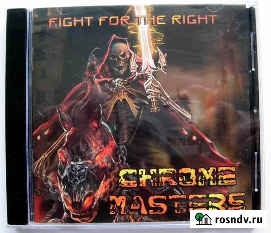 Chrome Masters - Fight For The Right 2013 (CD Lic) Котлас - изображение 1