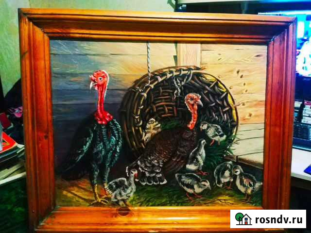 Картина маслом Индюки Саратов - изображение 1