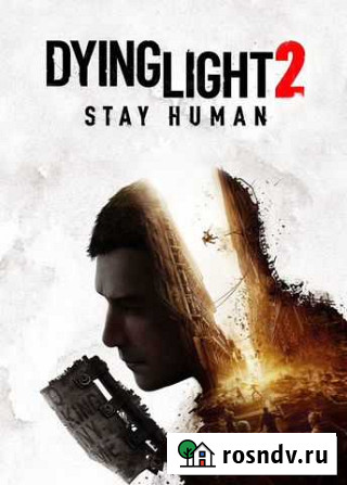 Dying Light 2: Stay Human (PC) Москва - изображение 1